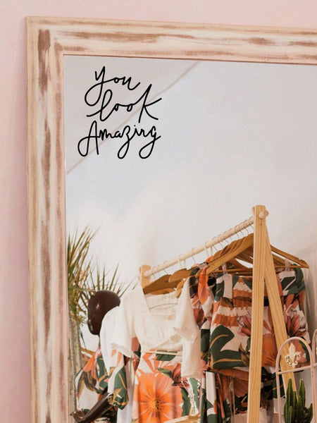You Look Amazing - Affirmation Mirror Sticker-Affirmation Sticker- Boheme Junction